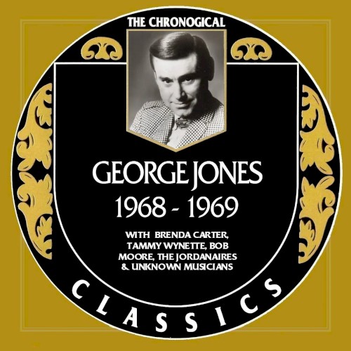 The Chronogical Classics: George Jones 1968-1969