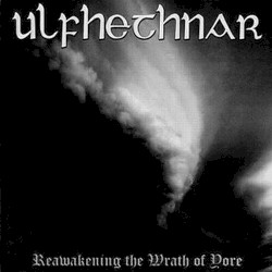 Reawakening The Wrath Of Yore