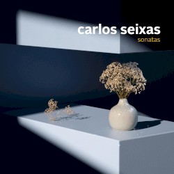 Carlos Seixas — Sonatas