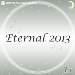 Eternal 2013 15 (オルゴールミュージック)
