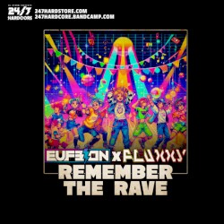 Remember The Rave
