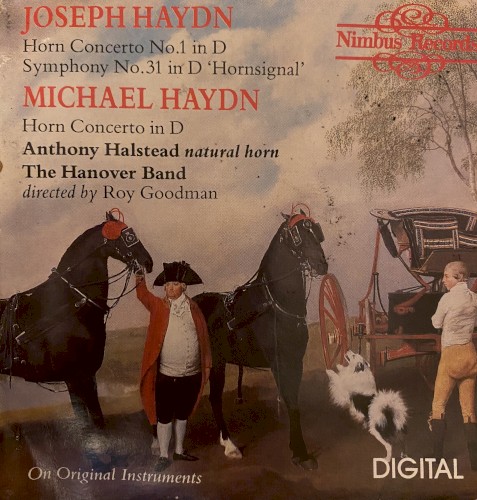 J. Haydn: Horn Concerto no. 1 in D / Symphony no. 31 in D "Hornsignal" / M. Haydn: Horn Concerto in D