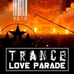 Trance Love Parade 2010