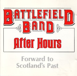After Hours: Forward to Scotland's Past