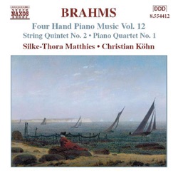Four Hand Piano Music, Volume 12: String Quintet No. 2, Piano Quartet No. 1