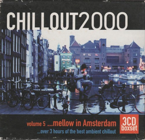 Chillout2000 volume 5 ...mellow in Amsterdam