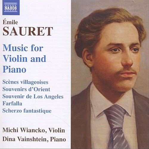 Music for Violin and Piano: Scènes villageoises / Souvenirs d'Orient / Souvenir de Los Angeles / Farfalla / Scherzo fantastique