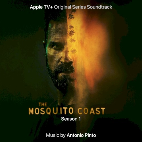 The Mosquito Coast: Season 1 (Original Series Score Soundtrack)