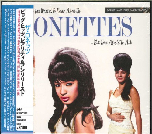 Everything You Wanted to Know About the Ronettes… but Were Afraid to Ask