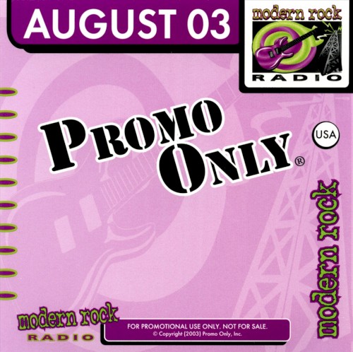 Promo Only: Modern Rock Radio, August 2003