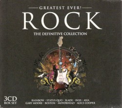 Greatest Ever! Rock: The Definitive Collection