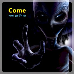 Come