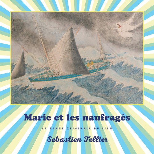 Marie et les naufragés : La Bande originale du film