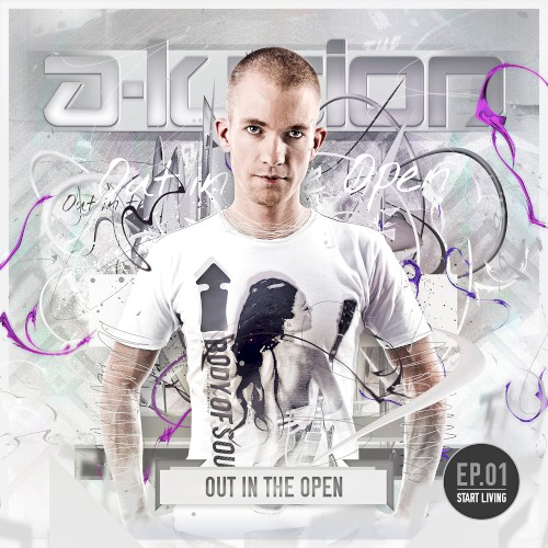 Out in the Open 1: Start Living