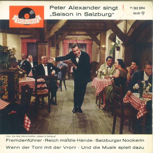 Peter Alexander singt "Saison in Salzburg"