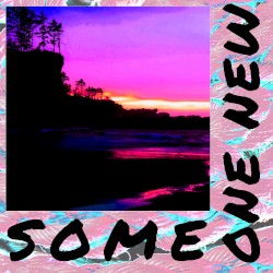Someone New
