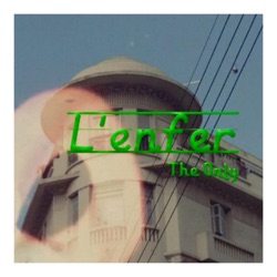 THE ONLY l’enfer