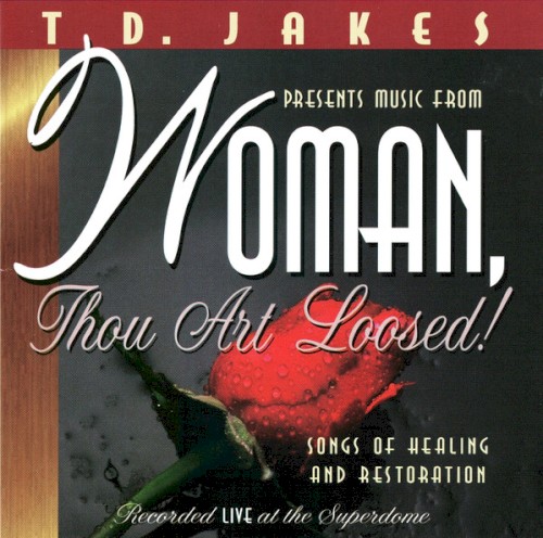 Woman, Thou Art Loosed!