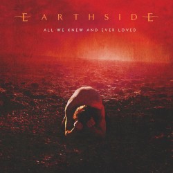 All We Knew and Ever Loved