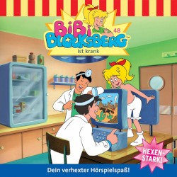 Bibi Blocksberg, Folge 48: … ist krank