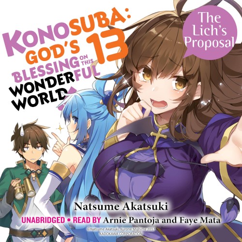 Konosuba: God’s Blessing on This Wonderful World! Vol. 13: The Lich’s Proposal