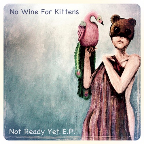 Not Ready Yet E.P.