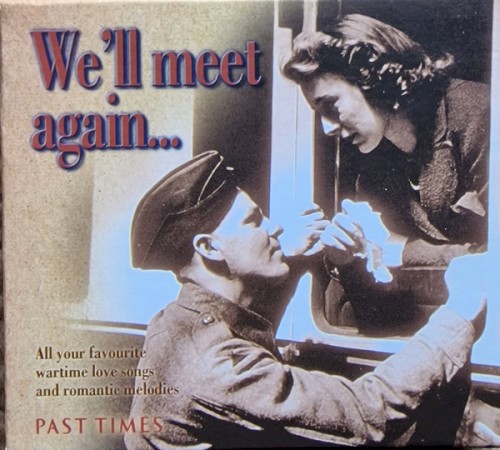We’ll Meet Again…