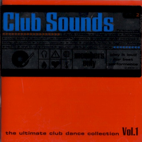 Club Sounds: The Ultimate Club Dance Collection, Volume 1