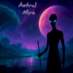 Astral Mire