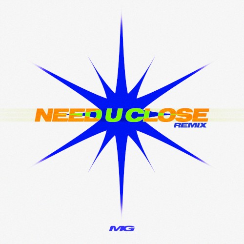 Need U Close (NXSTY & RYA Remix)