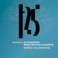Prokofiev: Scythian Suite, Romeo and Juliet