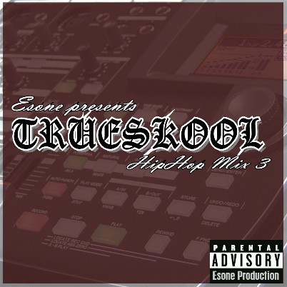 Trueskool Hip Hop Mix 3