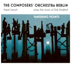 Plays the Music of Dirk Strakhof - Vanishing Points
