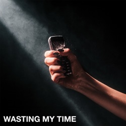 Wasting My Time
