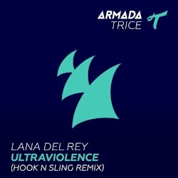 Ultraviolence (Hook n Sling remix)