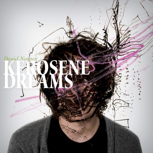 Kerosene Dreams