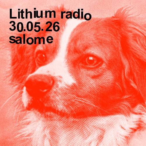 salome @ Lithium radio 30-05-2026