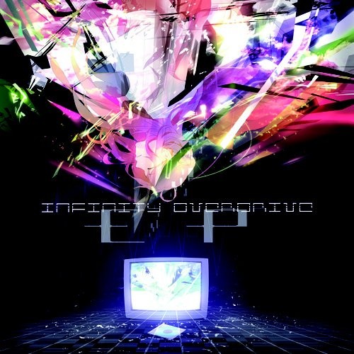 Infinity Overdrive EP
