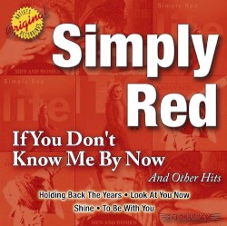 If You Don't Know Me By Now And Other Hits