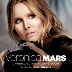 Veronica Mars: Original Motion Picture Score