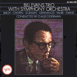 Bill Evans Trio With Symphony Orchestra