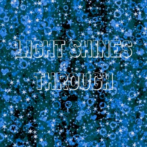Light Shines Through