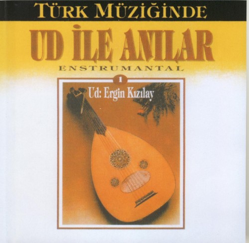 Türk Müziğinde Ud İle Anılar
