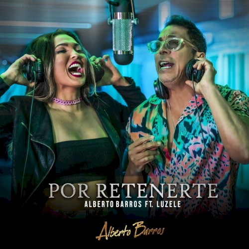 Por retenerte