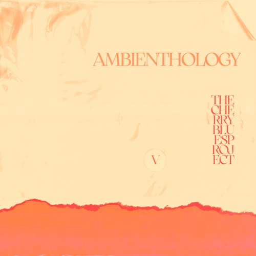 Ambienthology, Vol. 5
