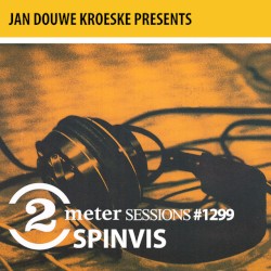 Jan Douwe Kroeske presents: 2 Meter Sessions #1299 - Spinvis