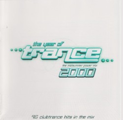 The Year of Trance: The Midsummer Power Mix 2000