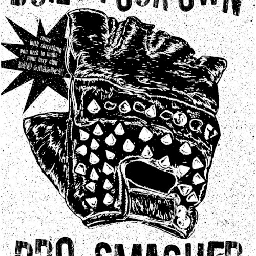 Build Your Own Bro Smasher Original Soundtrack.