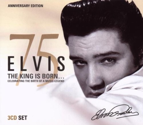 Elvis 75: The King Is Born...