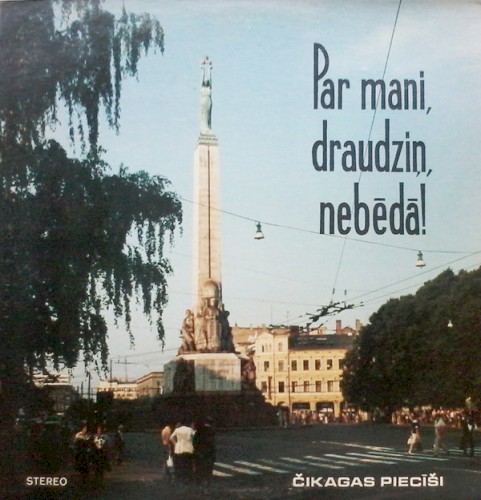 Par mani draudziņ nebēdā
